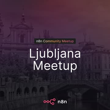 Cover Image for n8n Ljubljana Community Meetup
