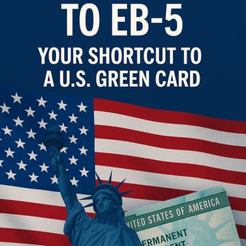 Cover Image for From H-1B to EB-5: Your Shortcut to a U.S. Green Card