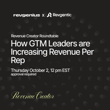 Cover Image for How GTM Leaders are Increasing Revenue per Rep