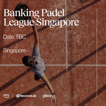 Cover Image for Exec Banking Padel Tournament Singapore | by AWS, Neurons Lab, & Glean