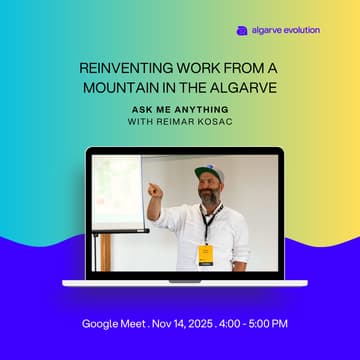 Cover Image for Reinventing Work from a Mountain in the Algarve: An Ask Me Anything with Reimar Kosack
