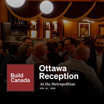 Cover Image for Build Canada Reception @ the Met