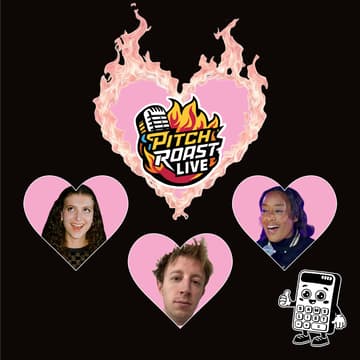 Cover Image for Pitch Roast Love ❤️ - Valentines Day Show
