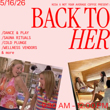 Cover Image for BACK TO HER: a morning for wellness & girlhood