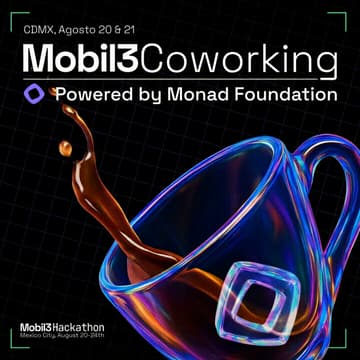 Cover Image for Coworking & Builders - Mobil3, Powered by Monad.
