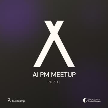Cover Image for AI PM Meetup #Porto
