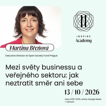 Cover Image for Mezi světy businessu a veřejného sektoru: jak neztratit směr ani sebe (Martina Břeňová)