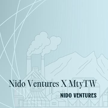 Cover Image for Nido Ventures X MtyTW