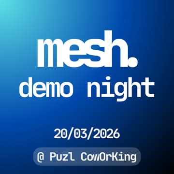 Cover Image for mesh. demo night 03/20