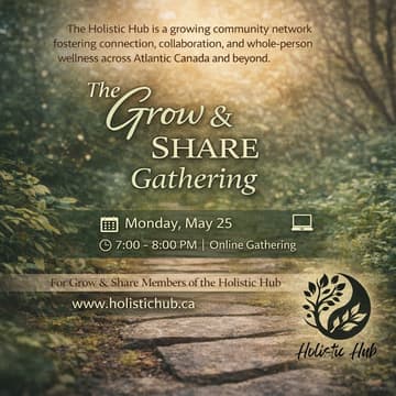 Cover Image for The Grow & Share Gathering (For Select Holistic Hub Memberships)
