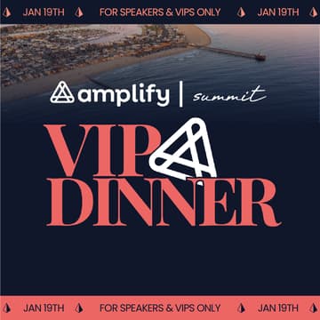 Cover Image for Amplify Summit VIP Dinner