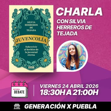 Cover Image for [Gen X Puebla] CHARLA LIBROMAD26 con Silvia Herreros de Tejada