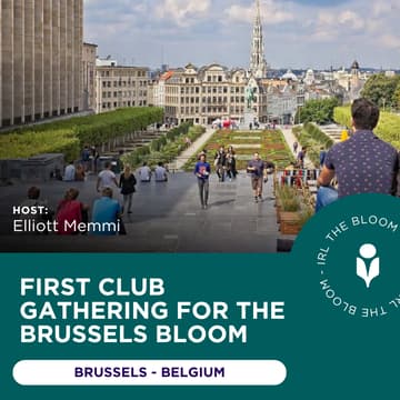 Cover Image for First Club Gathering for the Brussels Bloom
