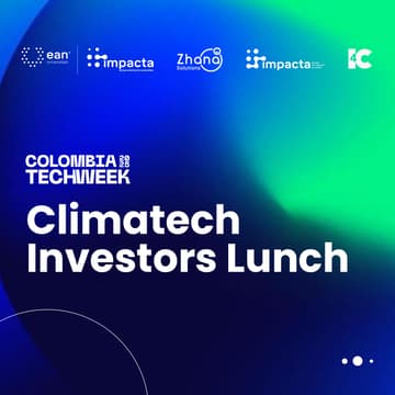 Cover Image for Climatech Investors Lunch 🚀 by Fondo Impacta/Universidad Ean