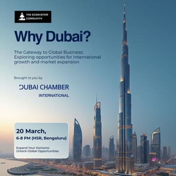 Cover Image for Why Dubai? Unlock Global Opportunities - Bengaluru