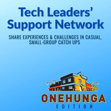 Cover Image for Tech Leaders' Support Network - Onehunga Edition