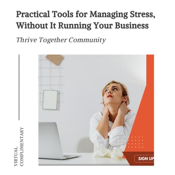 Cover Image for Practical Tools for Managing Stress, Without It Running Your Business