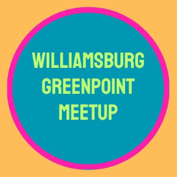 Cover Image for Williamsburg Greenpoint Meetup