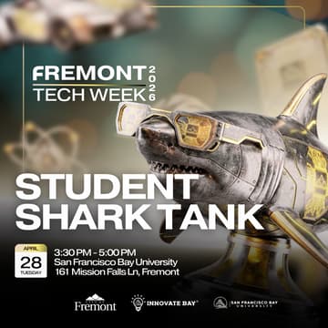 Cover Image for 🏆 Fremont Tech Week Day 2: Student Shark Tank