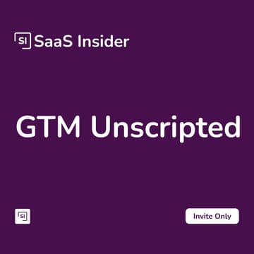 Cover Image for GTM Unscripted by SaaS Insider