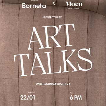 Cover Image for Borneta x Moco Museum Art Talks #5 with Marina Kiseleva