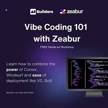 Cover Image for Vibe Coding 101 with Zeabur: FREE AI Coding Workshop