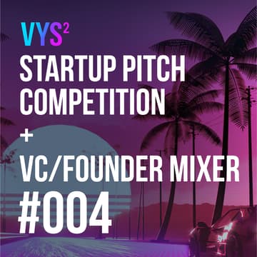 Cover Image for Vibe Your SaaS: Startup Pitch Competition + VC/Founder Mixer @ Snowflake HQ