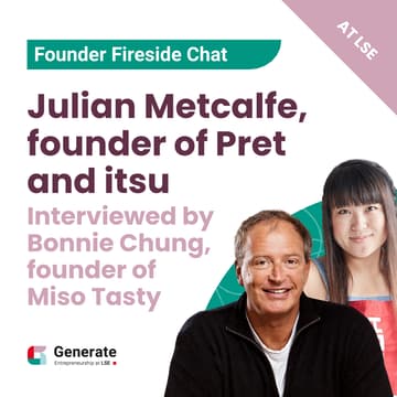 Cover Image for LSE Welcome Week: Founder Fireside Chat with Julian Metcalfe