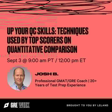 Cover Image for Up Your QC Skills: Techniques used by Top Scorers on Quantitative Comparison
