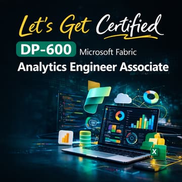 Cover Image for Let’s Get Certified - DP-600: Microsoft Fabric Analytics Engineer Associate Event