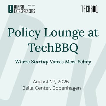 Cover Image for Policy Lounge - Danish Entrepreneurs x TechBBQ