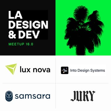 Cover Image for Los Angeles Design & Development Meetup No.15