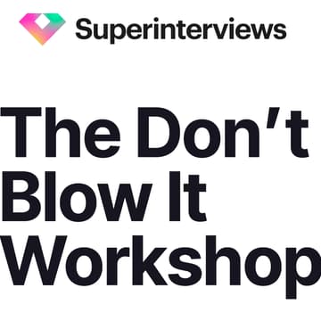 Cover Image for [Free Workshop] You Got the Interview, Don't Blow It -- Co-hosted w/ Stephanie Loewenstern