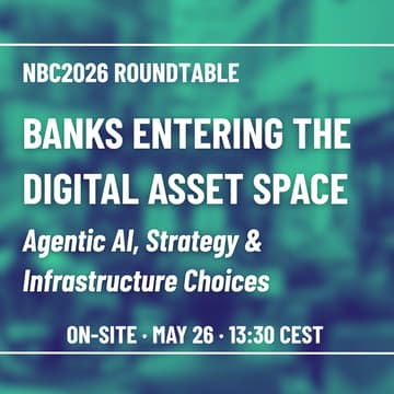 Cover Image for ROUNDTABLE: Banks Entering the Digital Asset Space - Agentic AI, Strategy & Infrastructure Choices