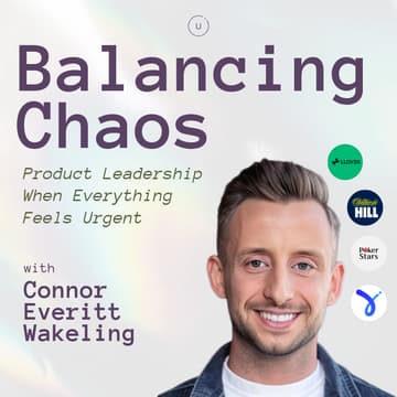 Cover Image for Balancing Chaos: Product leadership when everything feels urgent