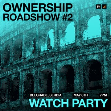 Cover Image for Ownership Roadshow #2 Watch Party Belgrade w/ SuperteamBLKN & Blockformer
