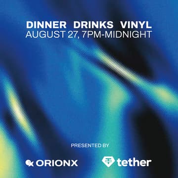 Cover Image for ✨ Stable Connections: Orionx ✕ Tether VIP Dinner Party