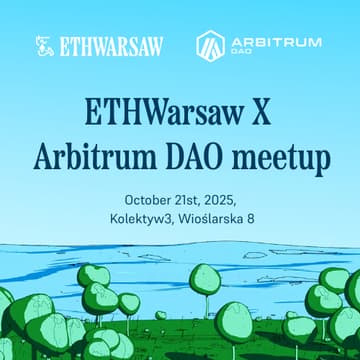 Cover Image for ETHWarsaw x Arbitrum DAO Meetup