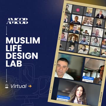 Cover Image for Muslim Life Design Lab (MLDL) – A Transformative Virtual Experience | Aug
