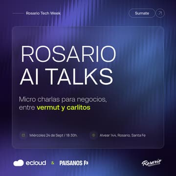 Cover Image for Rosario AI Talks - Micro charlas para negocios, entre vermut y carlitos