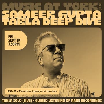 Cover Image for Music at York Street Collective: Sameer Gupta — Tabla Deep Dive