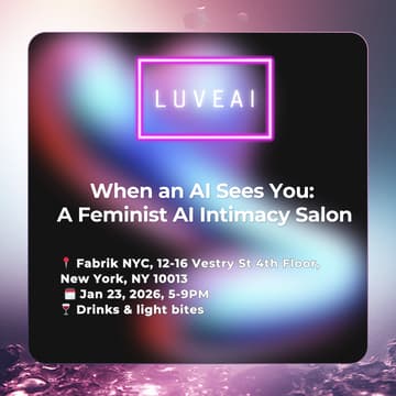 Cover Image for When an AI Sees You: A Feminist AI Intimacy Salon