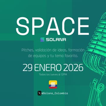 Cover Image for 🇨🇴 Solana Colombia Space Episodio 7