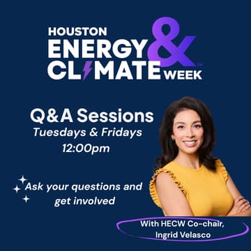 Cover Image for Houston Energy and Climate Week Q&A Sessions