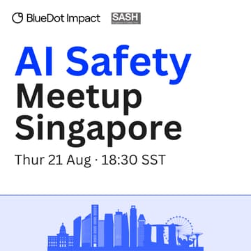 Cover Image for AI Safety Meet-Up Singapore