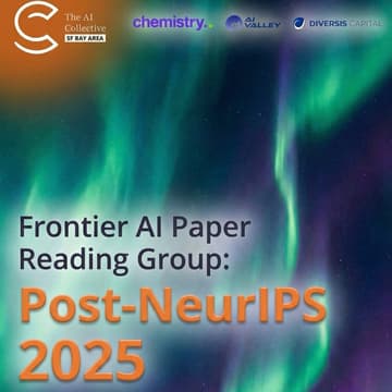 Cover Image for Frontier AI Paper Reading Group: Post-NeurIPS 2025