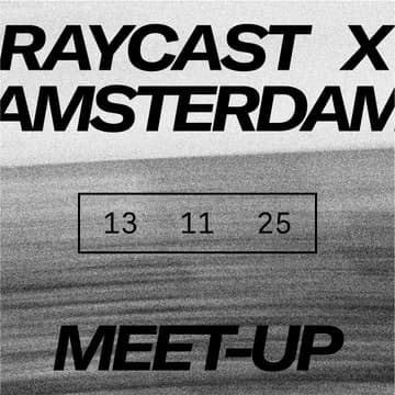 Cover Image for Raycast Amsterdam Meetup