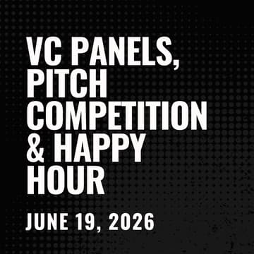 Cover Image for Tech Weekend | VC Panels, Pitch Competition & Happy Hour