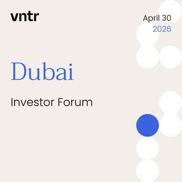 Cover Image for VNTR Investor Forum Dubai