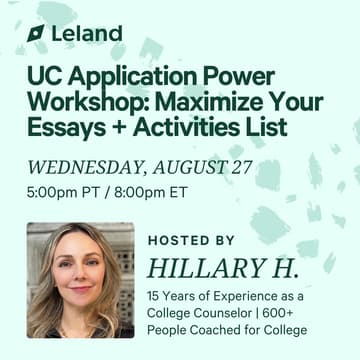 Cover Image for UC Application Power Workshop: Maximize Your Essays + Activities List